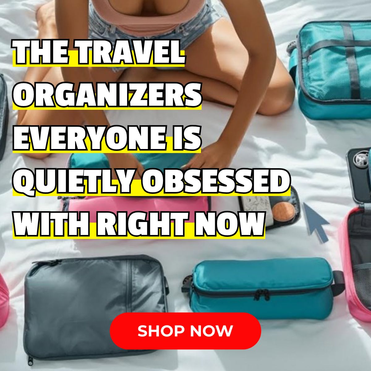 Entertaining 1st Facebook ad: The Travel Organizers Everyone Is Quietly Obsessed With…