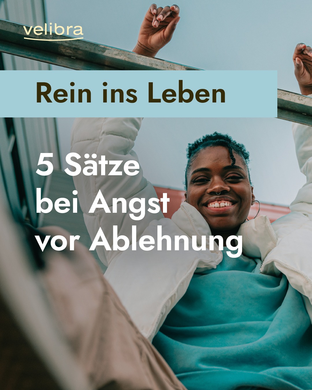velibra Facebook ad: Diese Affirmationen helfen bei Angst vor Ablehnung