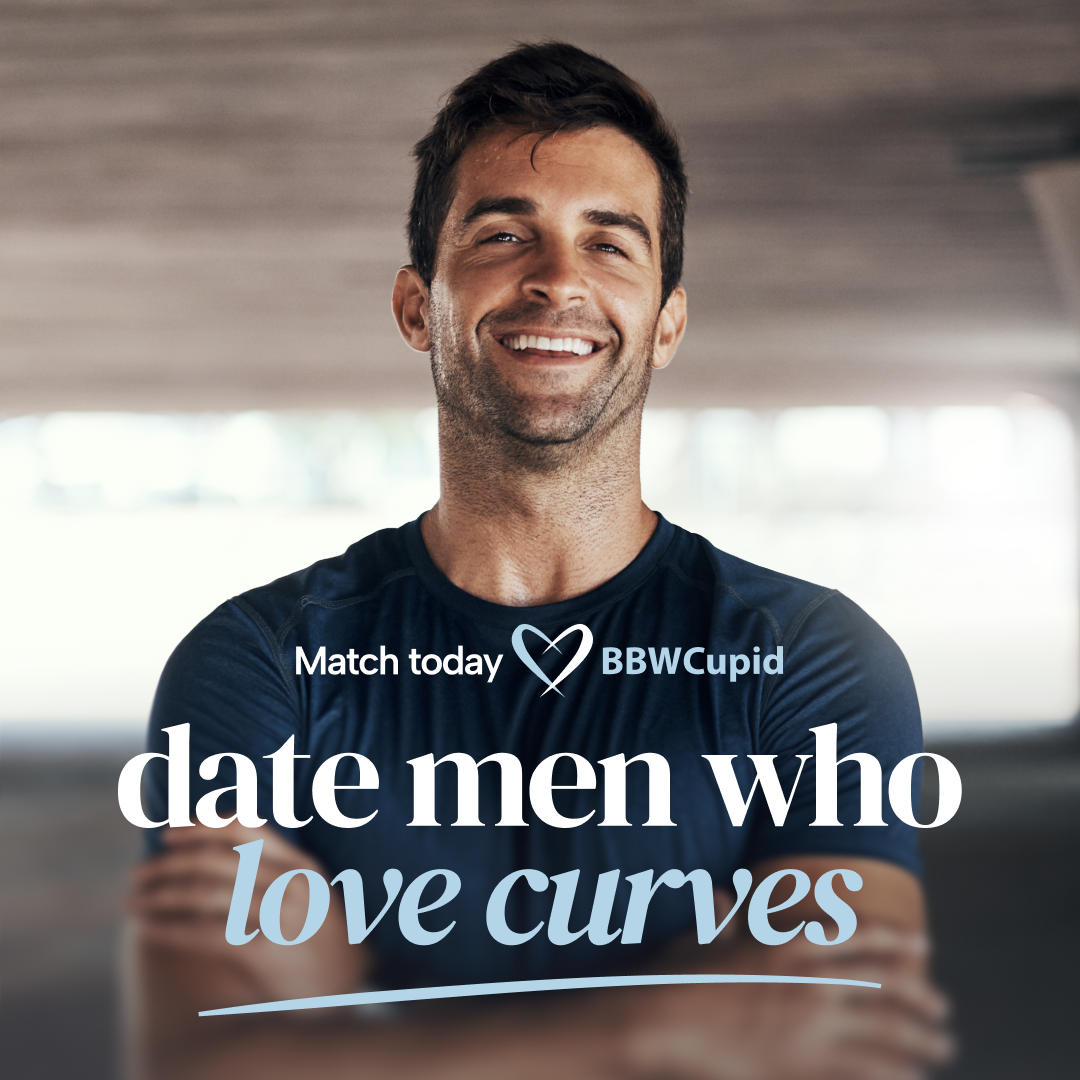 BBWCupid Facebook ad: Your curves deserve to be admired.