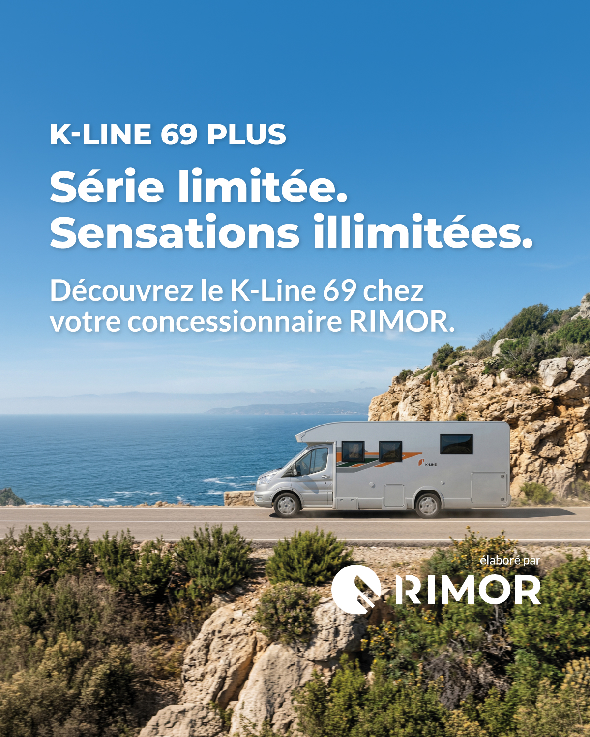 Rimor Facebook ad: Prêt pour le départ? Découvrez le K-LINE 69 PLUS
