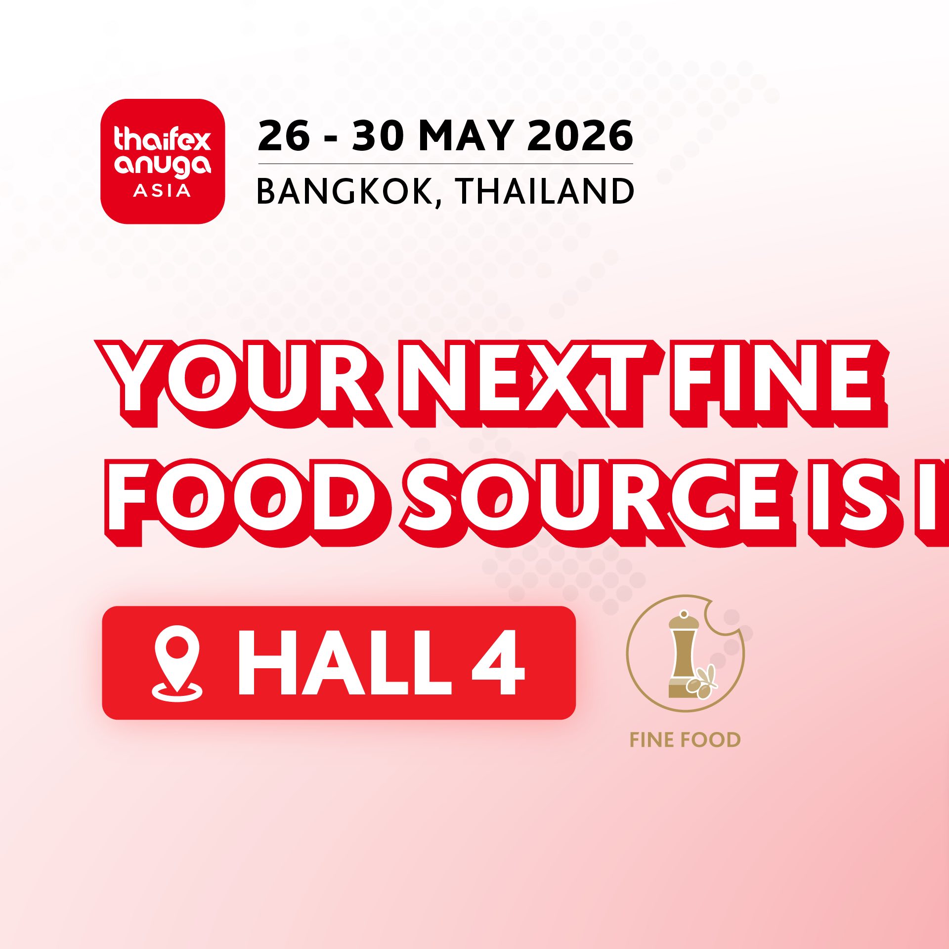 THAIFEX-Anuga Asia Facebook ad: Hall 4 is where Fine Food comes into…