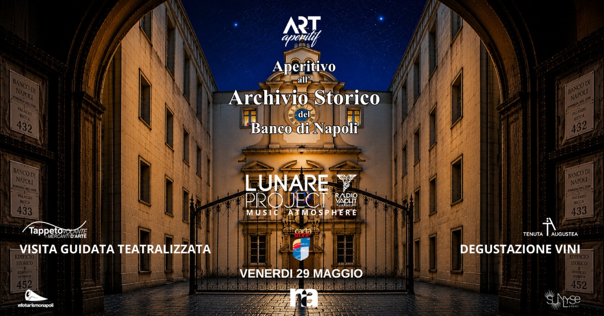 Art Aperitif Facebook ad: Aperitivo all'Archivio storico del Banco di Napoli