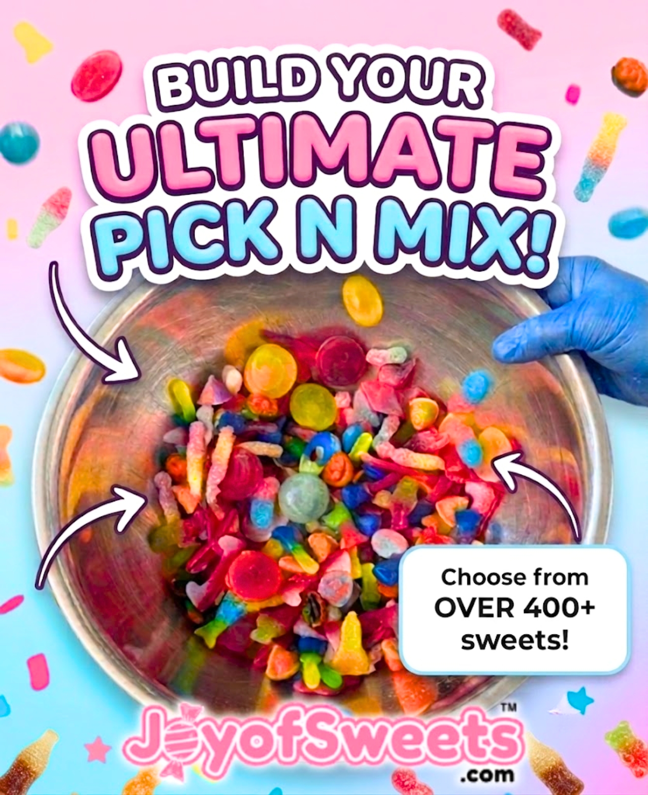 Joyofsweets.com Facebook ad: Build Your Dream Pick & Mix Pouch!
