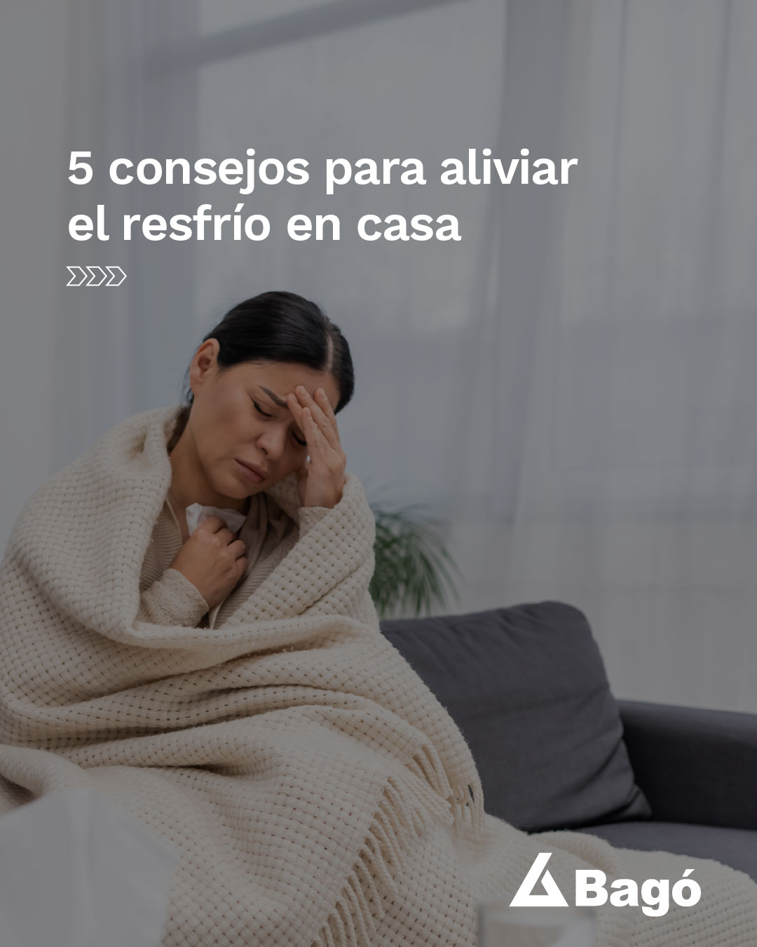 Laboratorios Bagó Argentina Facebook ad: El resfrío común es una de las afecciones…