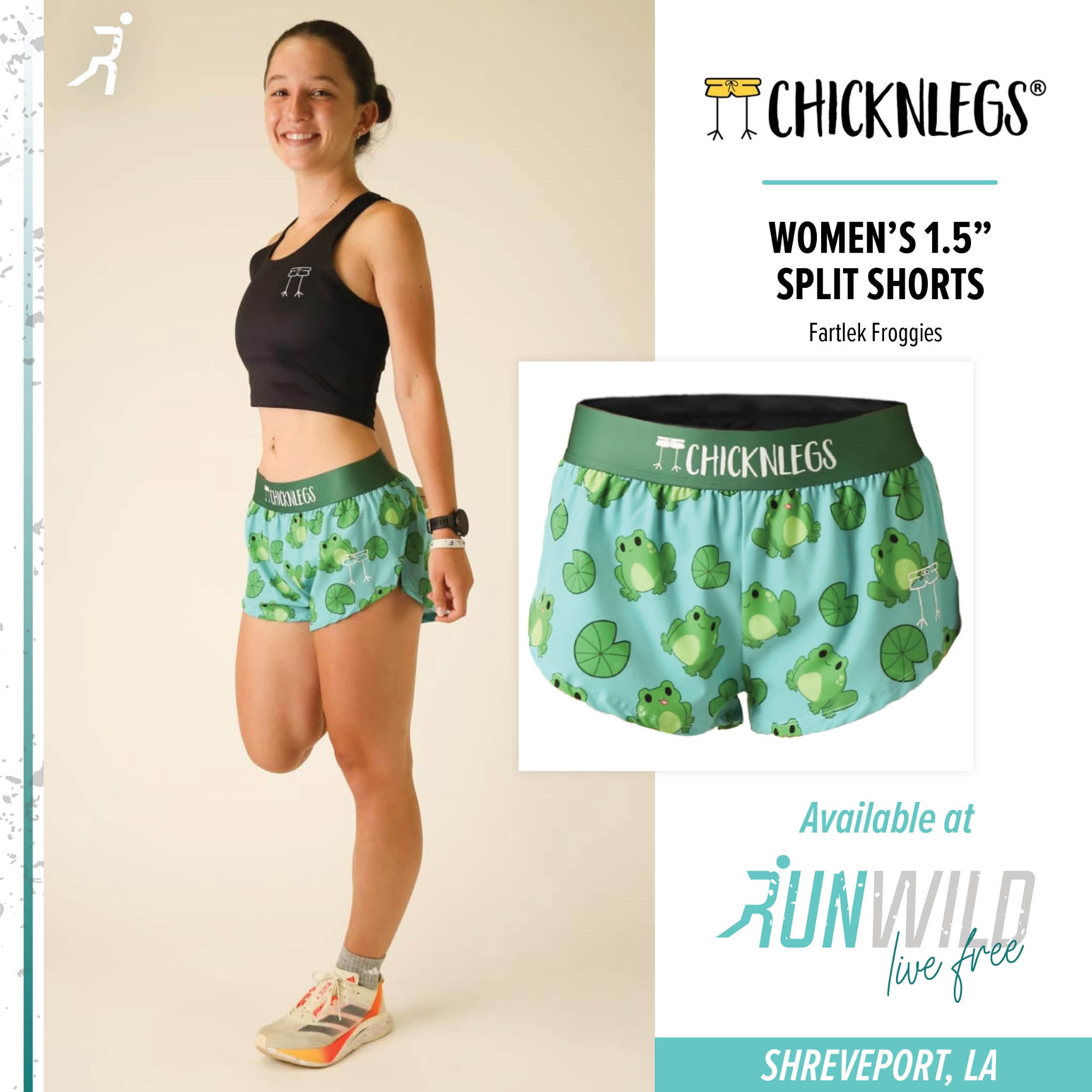 Run Wild Shreveport Facebook ad: CHICKNLEGS 1.5 Split Shorts