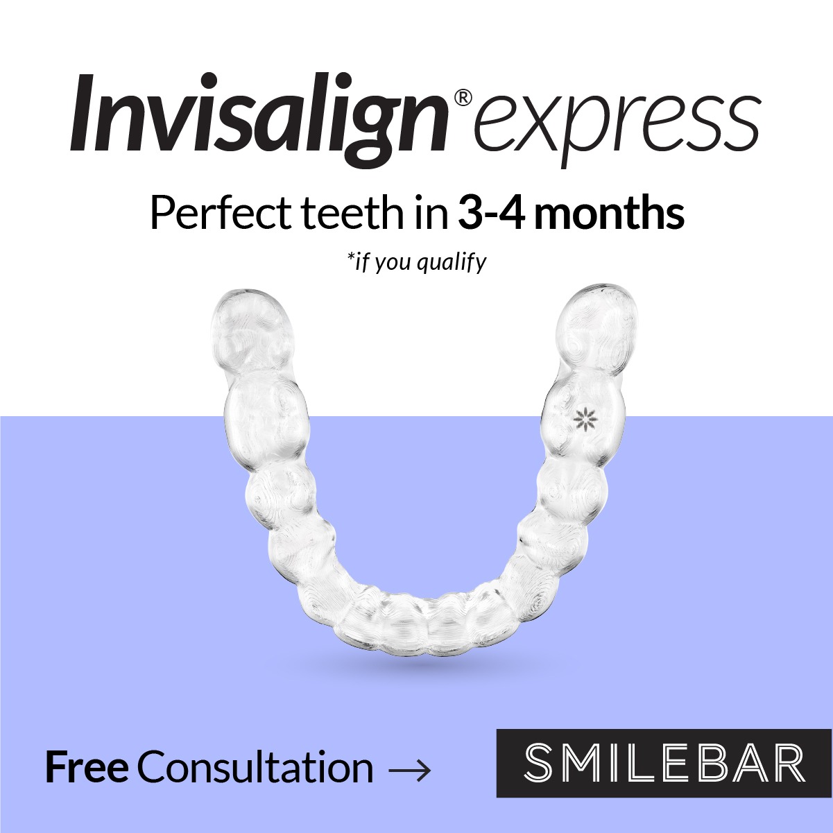 Smilebar - An Invisalign VIP Diamond Plus Provider Facebook ad: Invisalign Express - The Expressway To Straighter Teeth