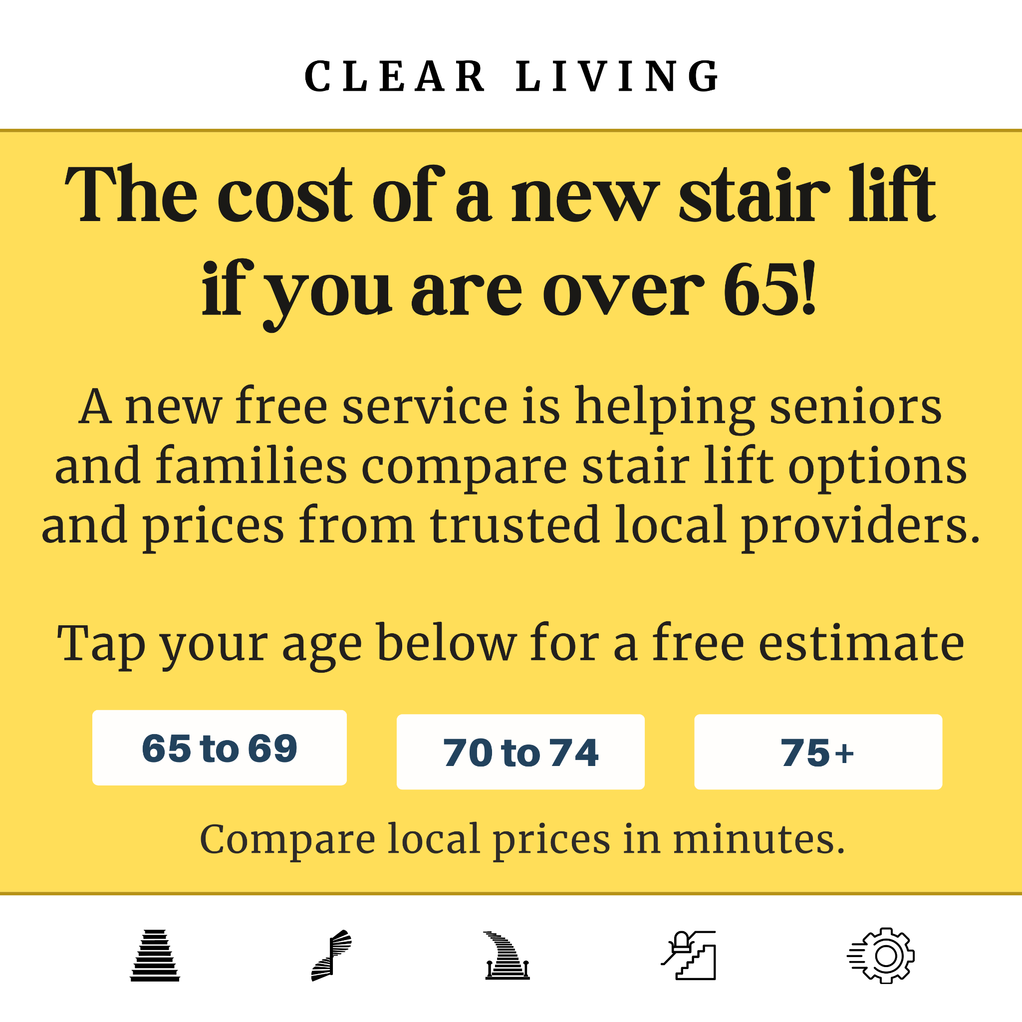 Clear Living Facebook ad: Why Canadian Seniors Are Rushing To Install Stairlifts