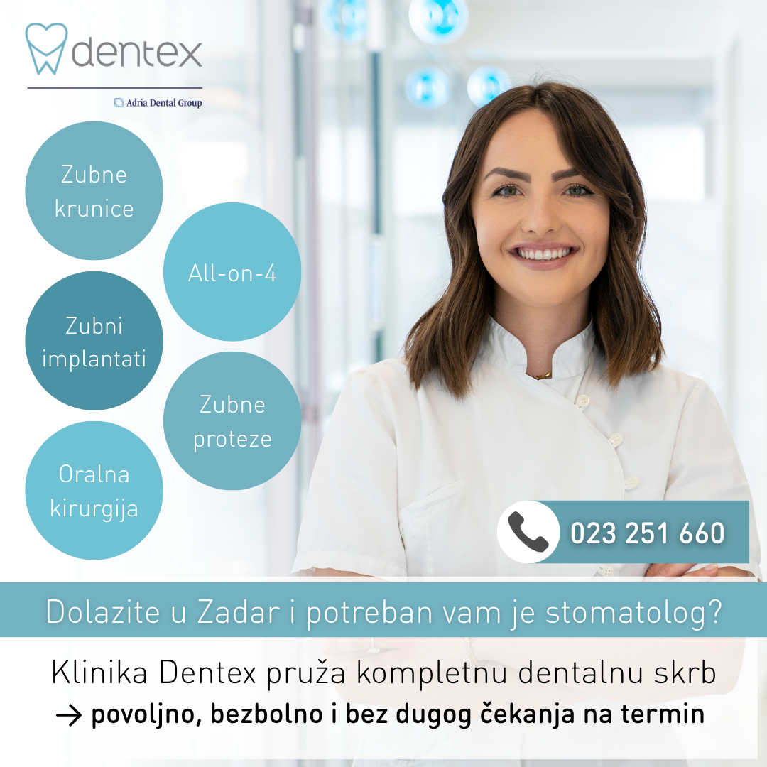 Dentex - Dentalni i implantološki centar Facebook ad: Živite u inozemstvu i planirate posjetiti Zadar?