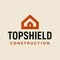 Top Shield Construction