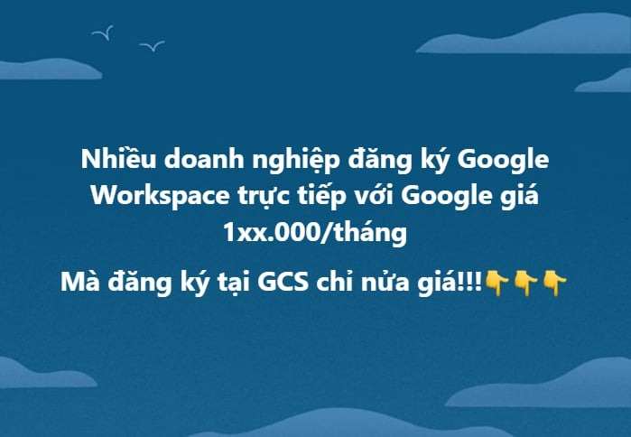 GCS.vn - Google Cloud Solutions Facebook ad: Nhận ưu đãi ngay