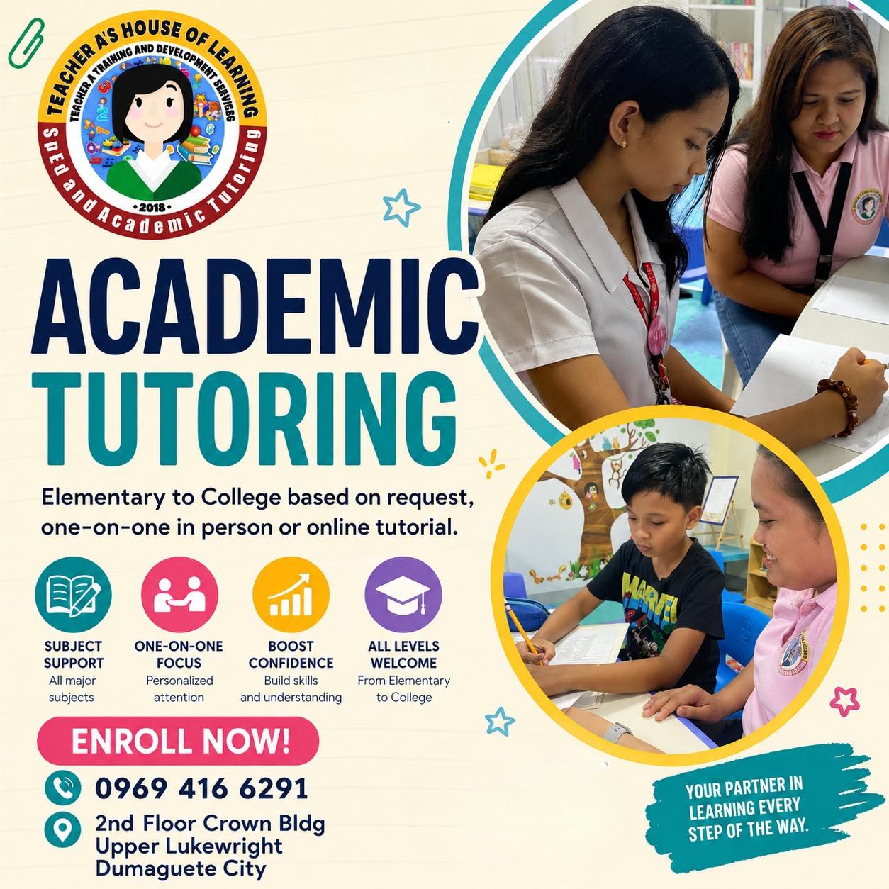 Teacher A's House of Learning-Dumaguete City Branch Facebook ad: Every learner has the potential to succeed with…