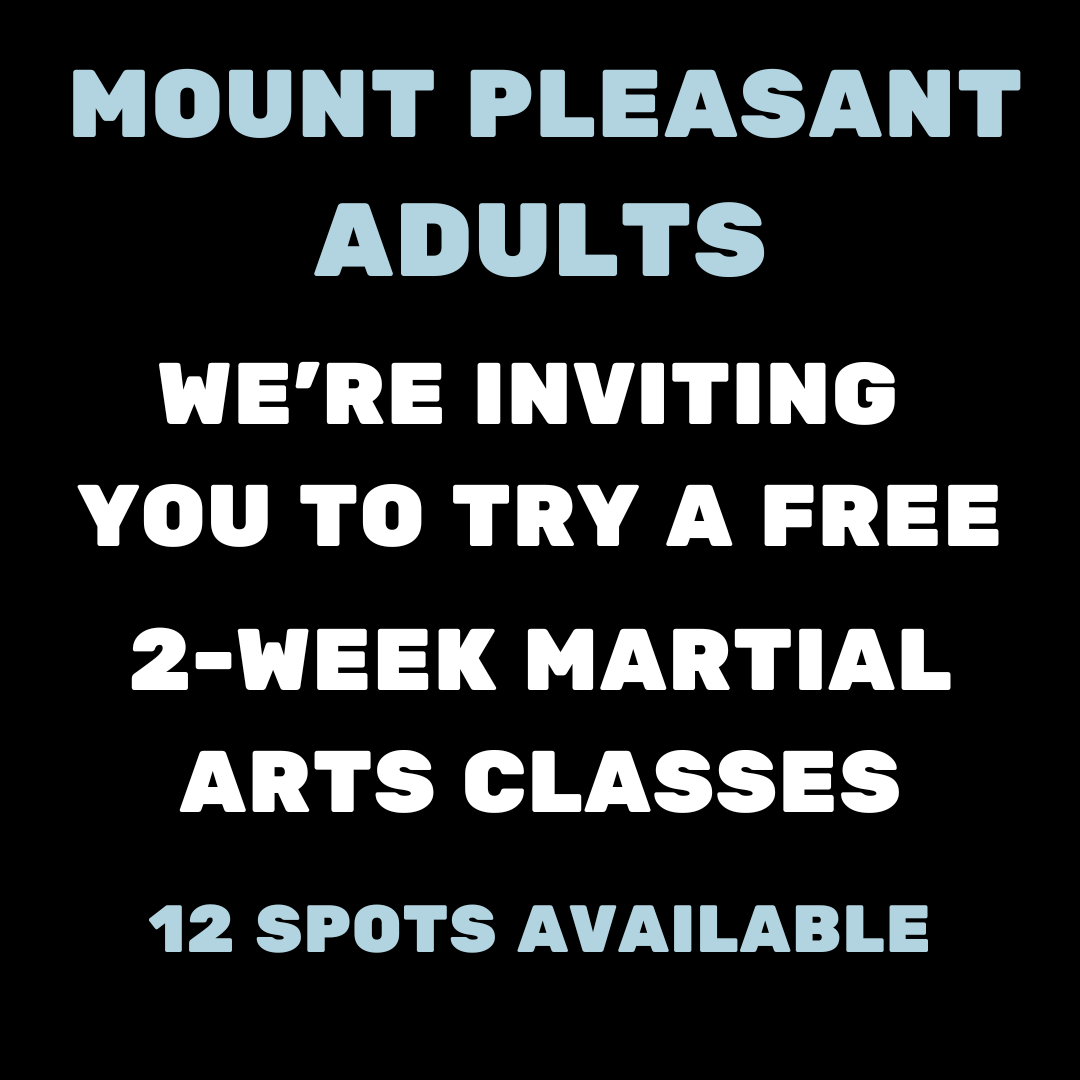 Mount Pleasant Family Martial Arts Facebook ad: 2 Week FREE TRIAL for ADULTS