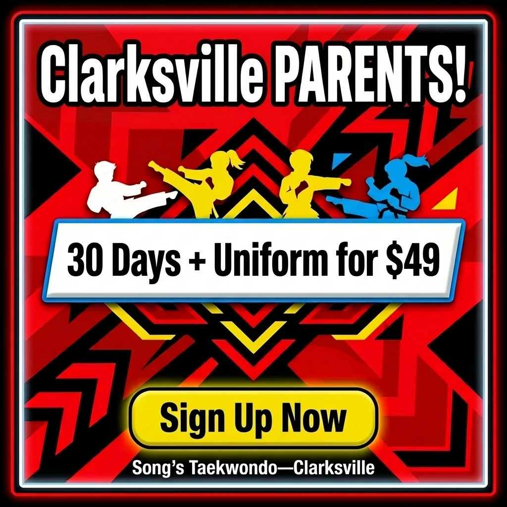 Song's Taekwondo- Clarksville TN Facebook ad: ClarksvilleParents: 30 Days of Martial Arts for Just $49