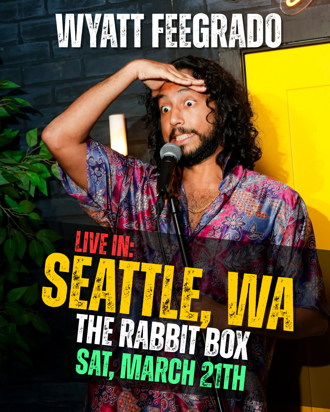 Wyatt Feegrado Facebook ad: Wyatt Feegrado | Get Tickets