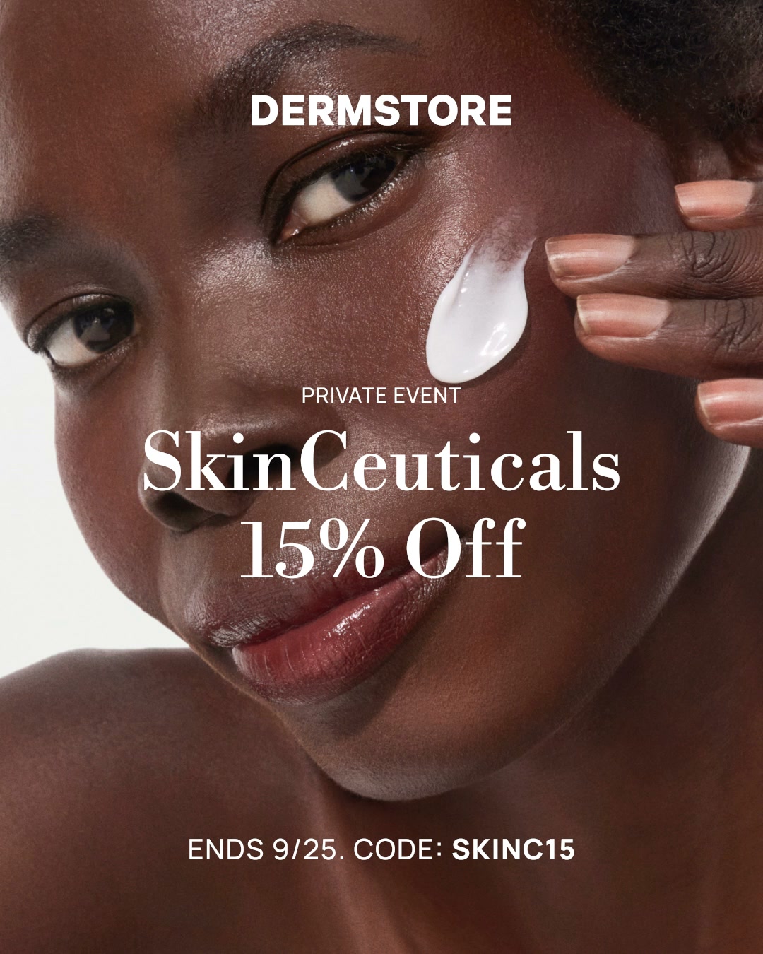 Dermstore Facebook ad: Private Sale ends 9/25. Code: SKINC15