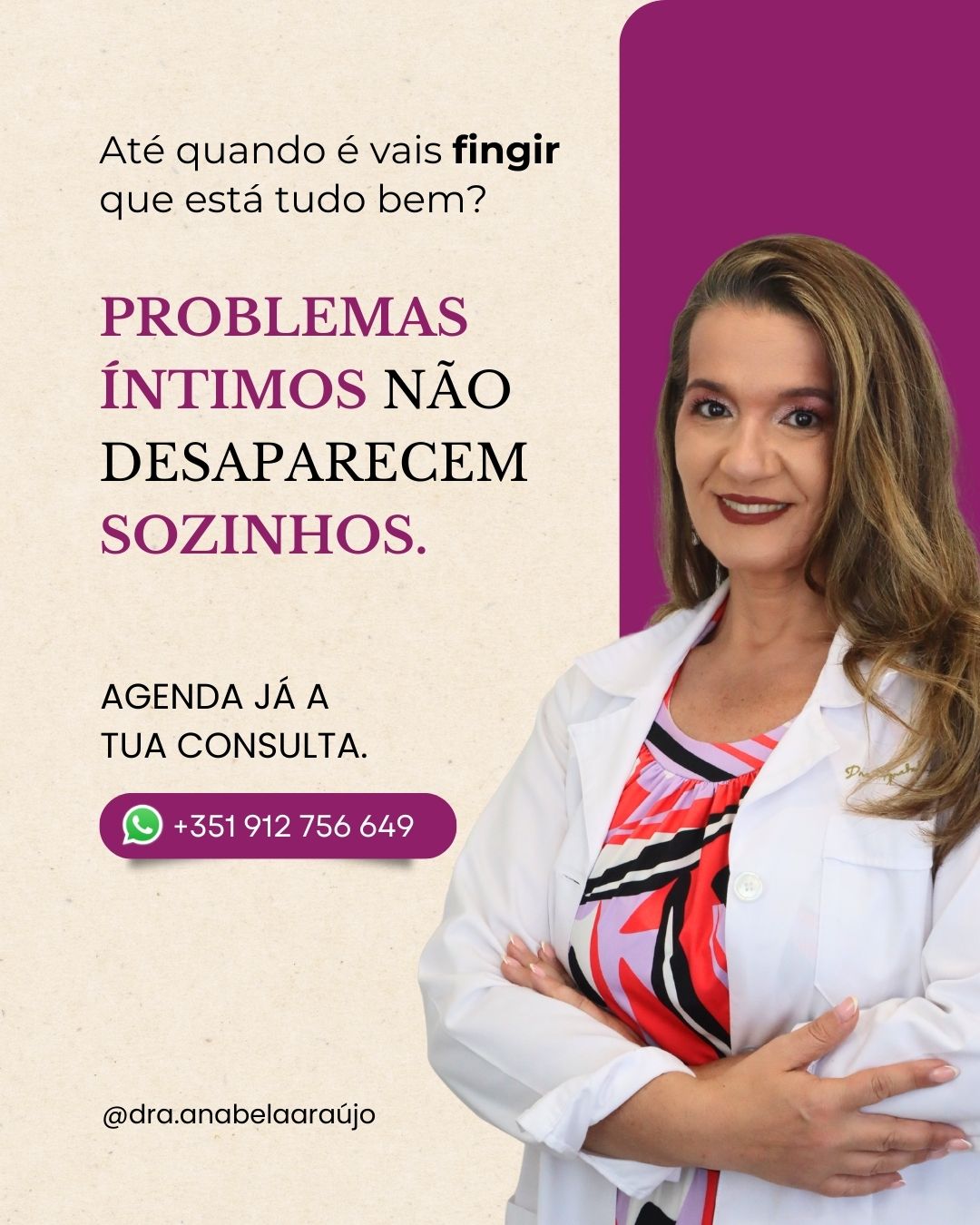 Dra. Anabela Araújo Facebook ad: - Profissional competente.