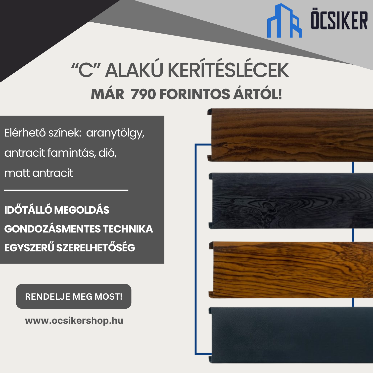 Öcsiker Kft. Facebook ad: C ALAKÚ KERÍTÉSLÉC MÁR 790 Ft/FM ÁRTÓL!