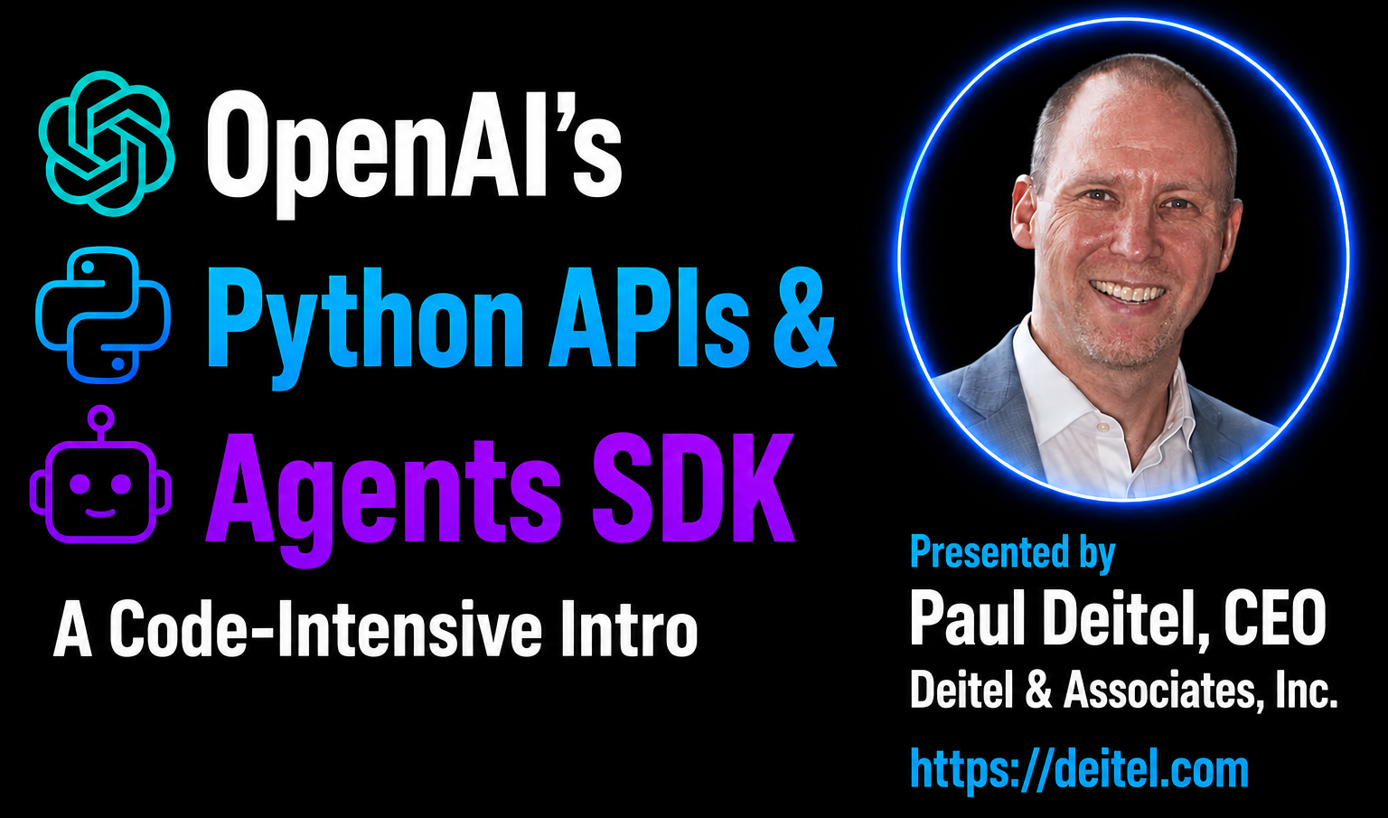 Deitel & Associates Facebook ad: OpenAI’s Python APIs & Agents SDK: A Code-Intensive Intro