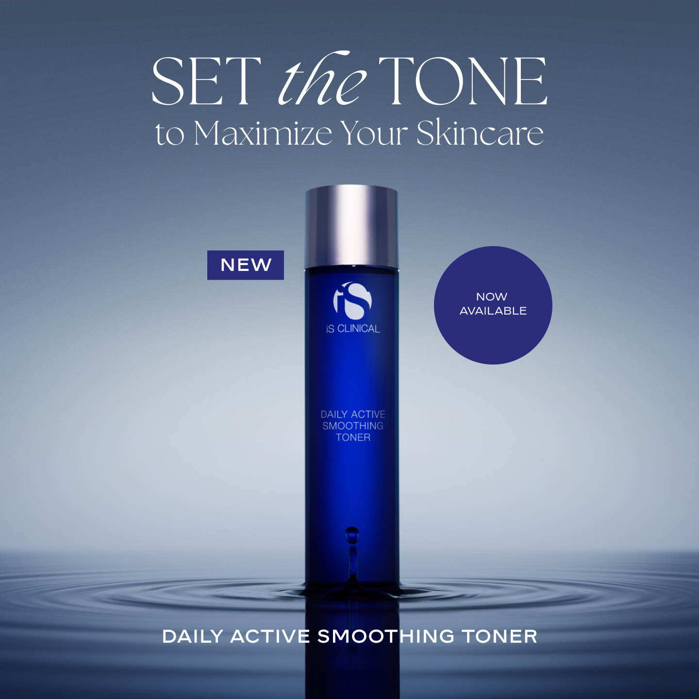 iS CLINICAL Facebook ad: NEW Daily Active Smoothing Toner