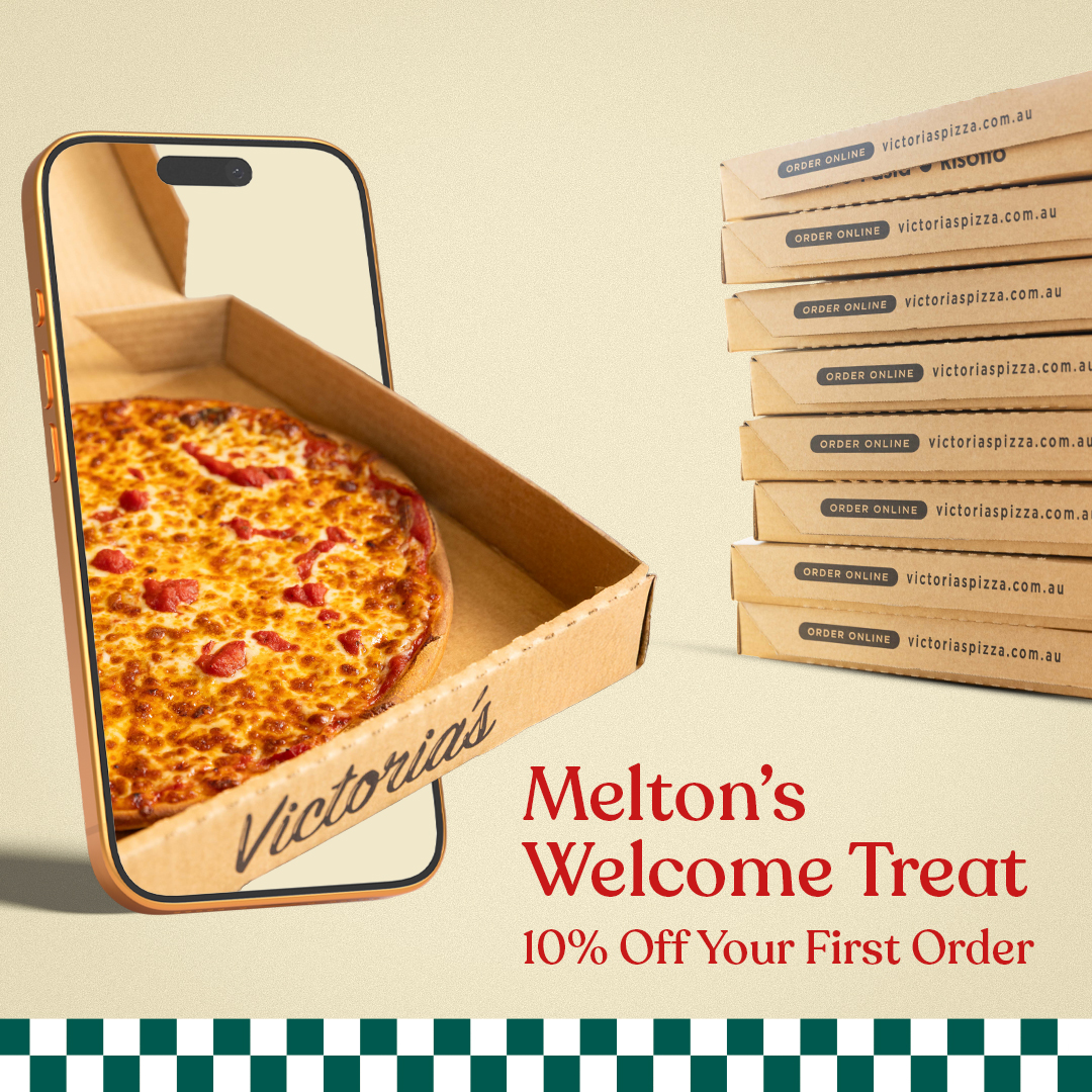 Victoria's Pizza ‘N’ Beyond Melton Facebook ad: Melton, your first order comes with 10% off!