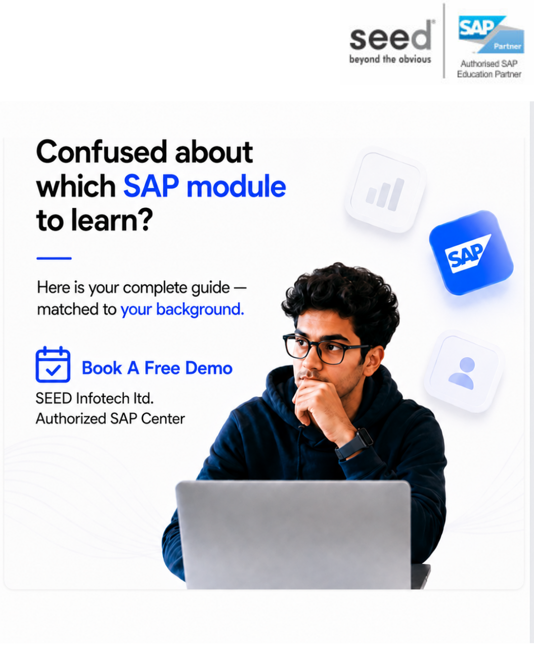 SAP Seed Infotech Facebook ad: Confused about which SAP module to learn?
