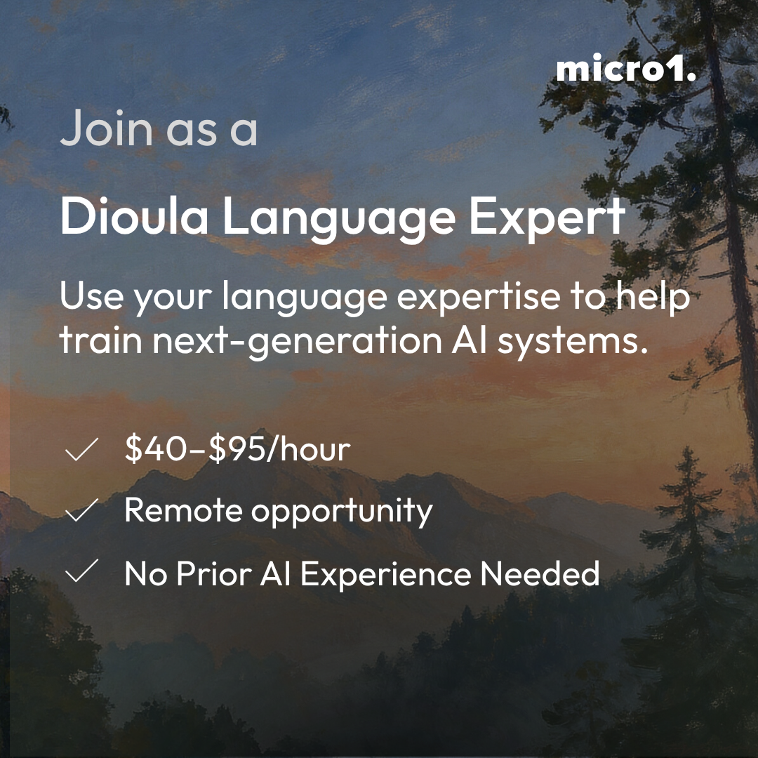 micro1 Facebook ad: Dioula Bilingual Expert - Remote
