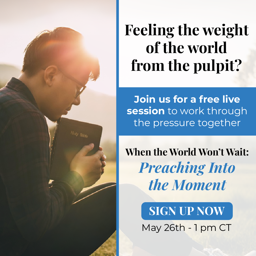 Backstory Preaching Facebook ad: When the World Won’t Wait: Preaching into the moment