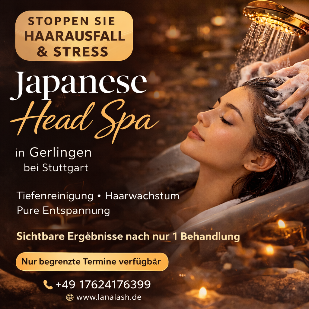 Lana Lash & Beauty Facebook ad: Japanese Head Spa, Dein Ritual bei Stuttgart