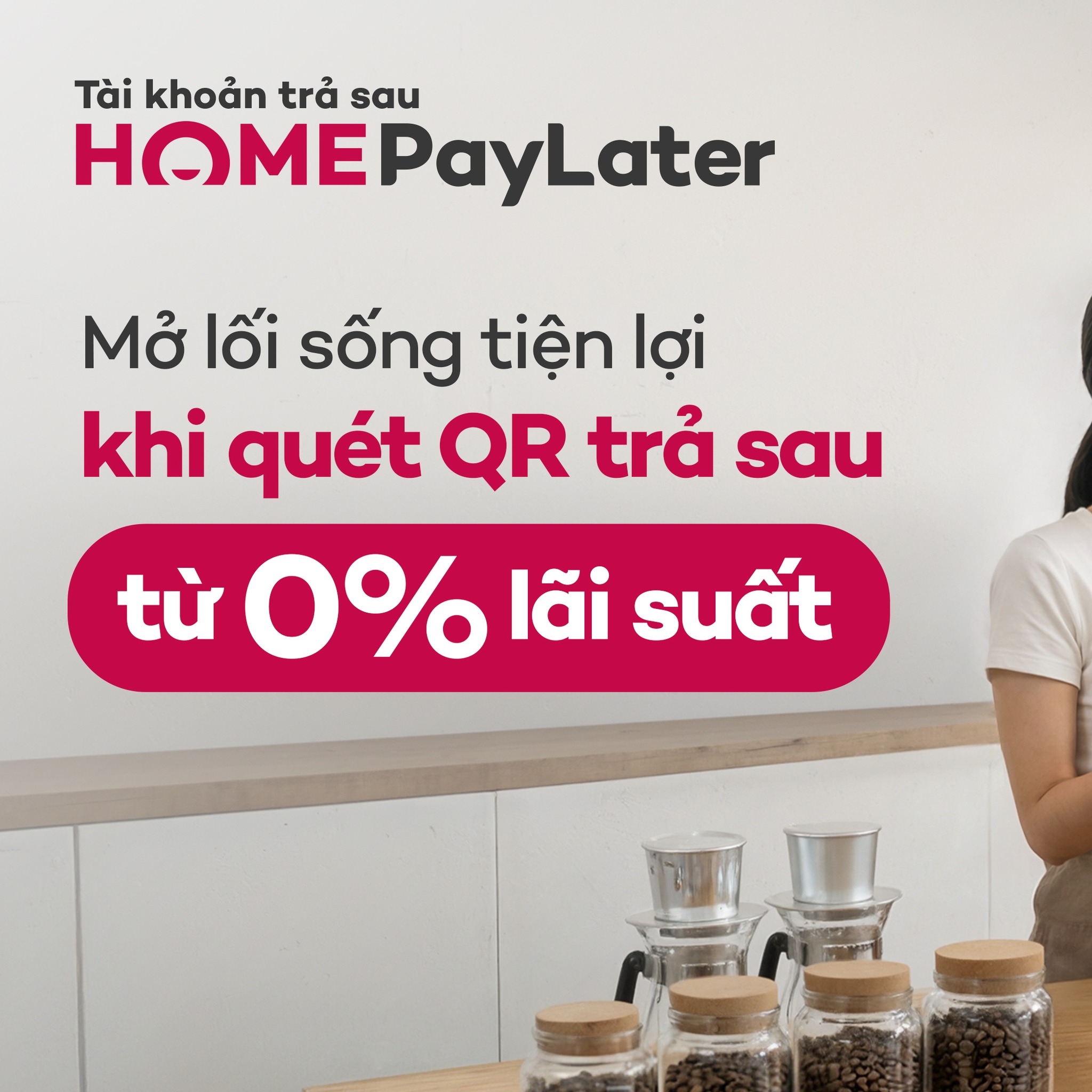 Home Credit Facebook ad: Quét QR trả sau, mở ngàn tiện ích​