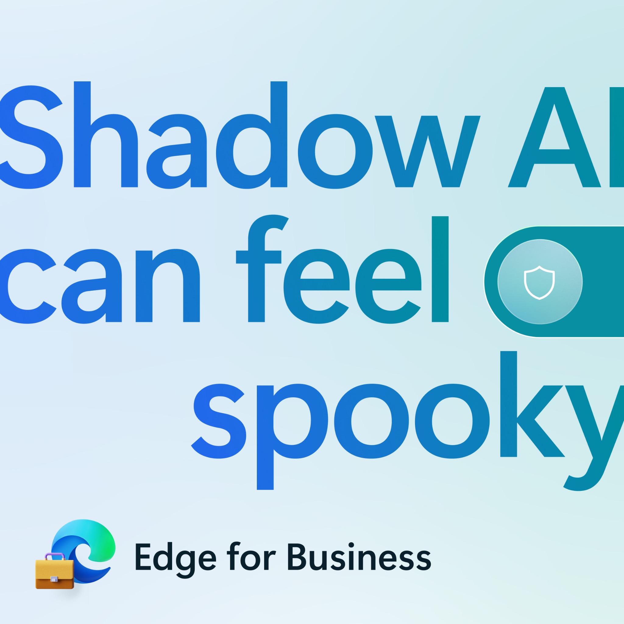 Microsoft Edge Facebook ad: Tired of chasing down unsanctioned AI tools?