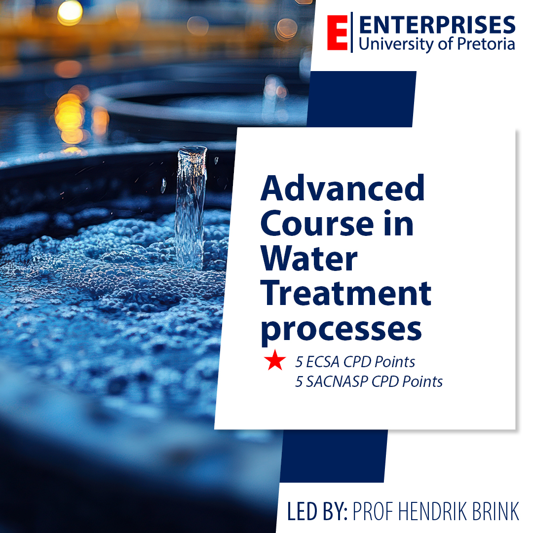 Enterprises University of Pretoria Facebook ad: Unlock advanced expertise in modern water treatment…