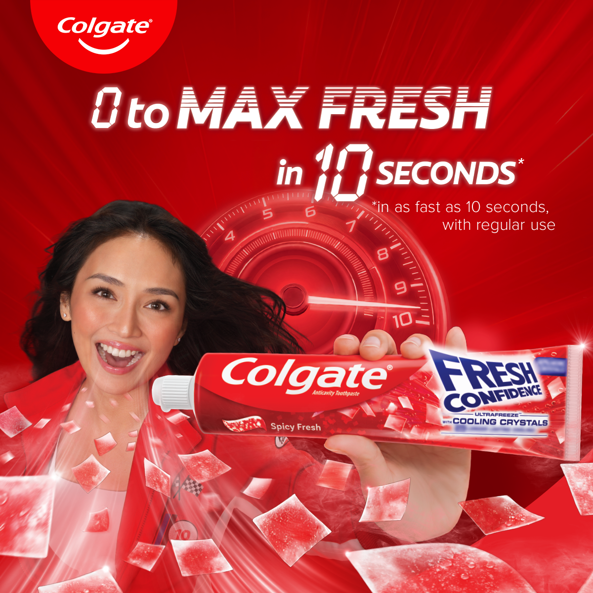 Colgate Facebook ad: Go from 0 to Max Fresh in 10 seconds! With regular use…
