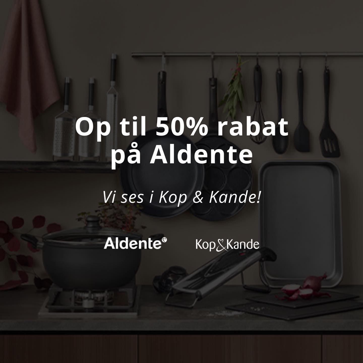 KJEPS Bolighus Facebook ad: Lige nu! 50 % rabat på Aldente i…