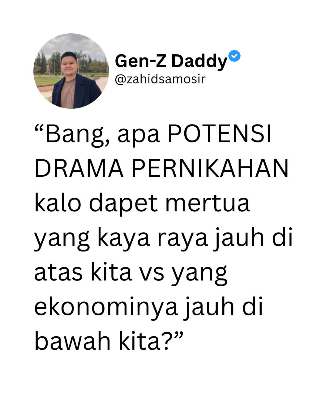 zahidsamosir Facebook ad: Lebih pede nikahin yang orang tuanya gimana?