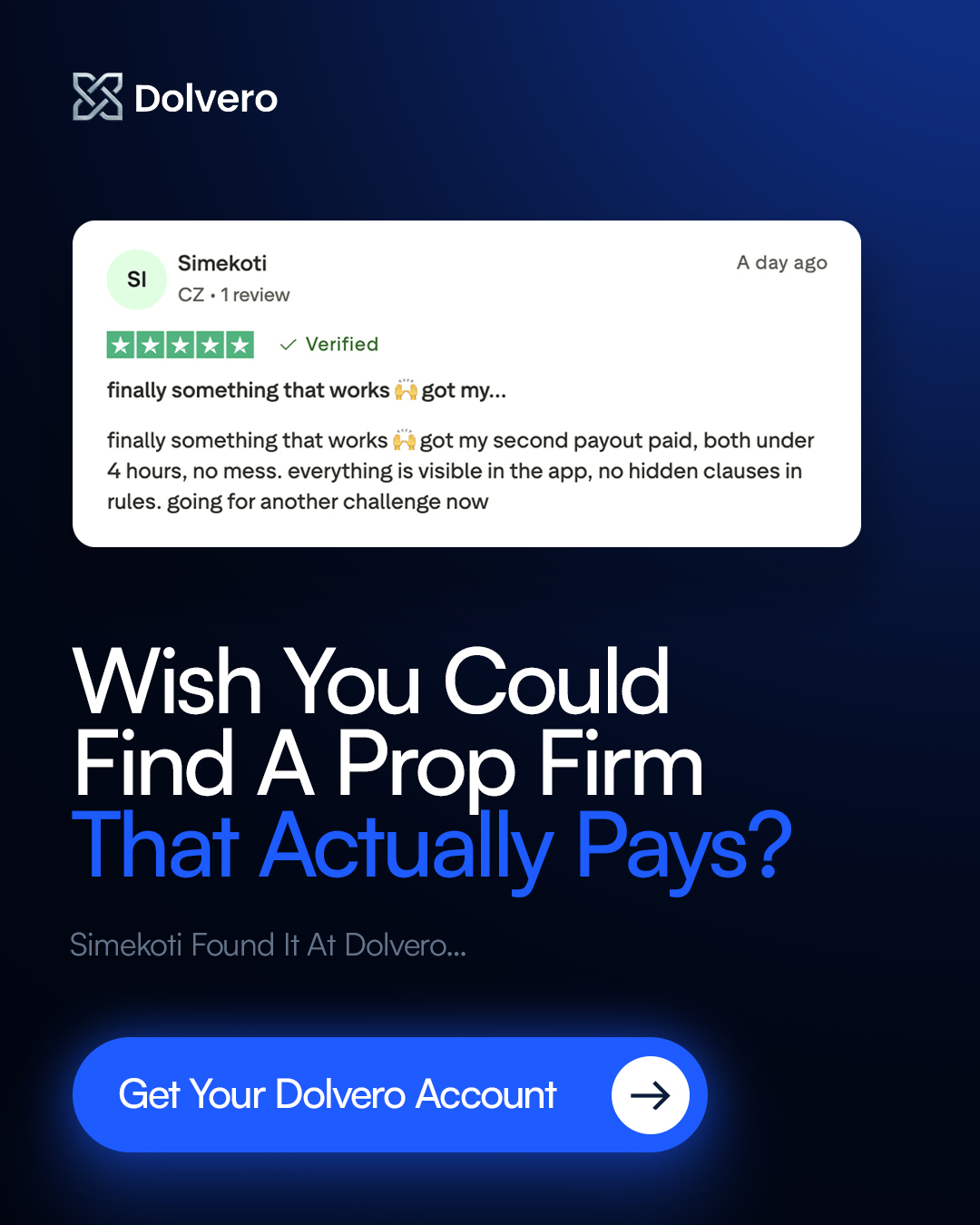 Dolvero Facebook ad: Most Prop Firms Profit From Failure