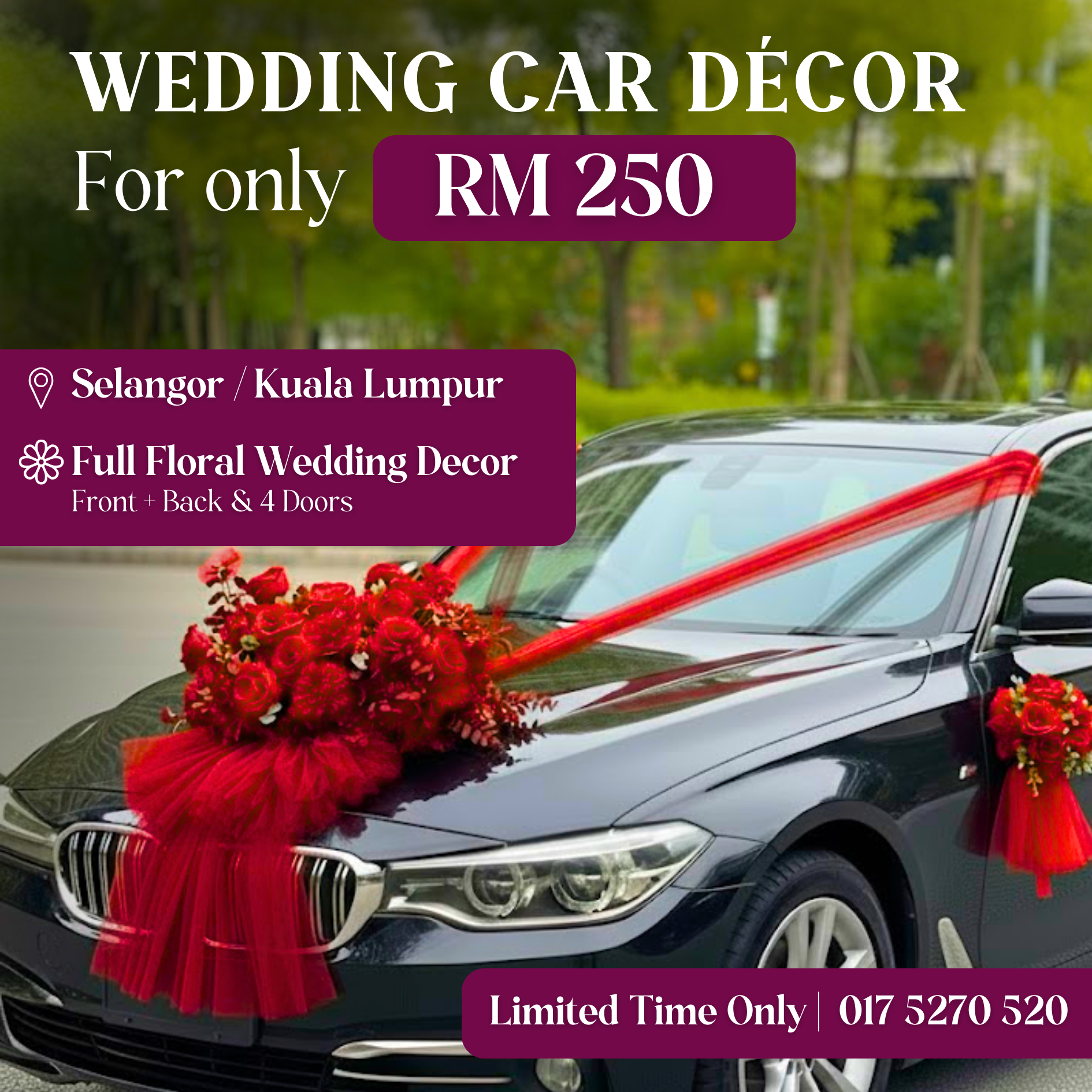 KL & Selangor Bridal Car Decor Facebook ad: ππ«π’πππ₯ πππ« ππππ¨π«πππ’π¨π§π¬ ππ«π¨π¦β¦