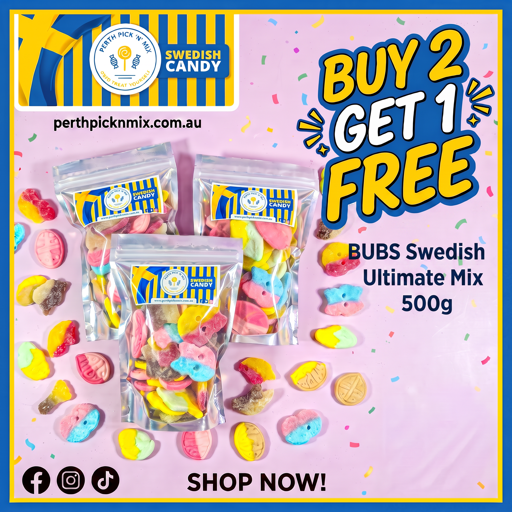 PERTH PICK 'N' MIX Facebook ad: BUBS ULTIMATE MIX 500g Buy 2 GET 1 FREE