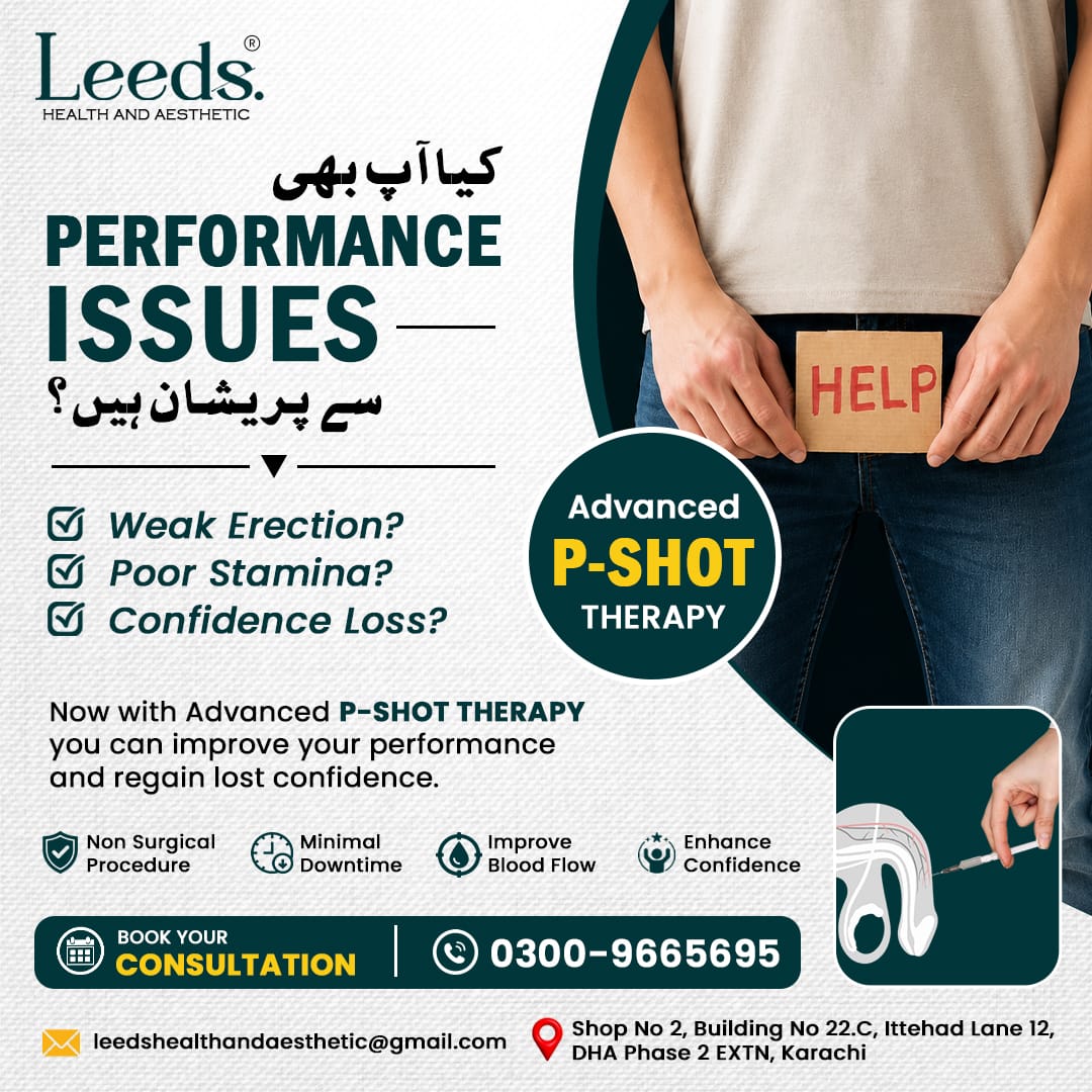 Leeds Health & Aesthetic Facebook ad: لیڈز ہیلتھ اینڈ ایستھیٹک میں مردانہ صحت کے لیے جدید P-Shot…
