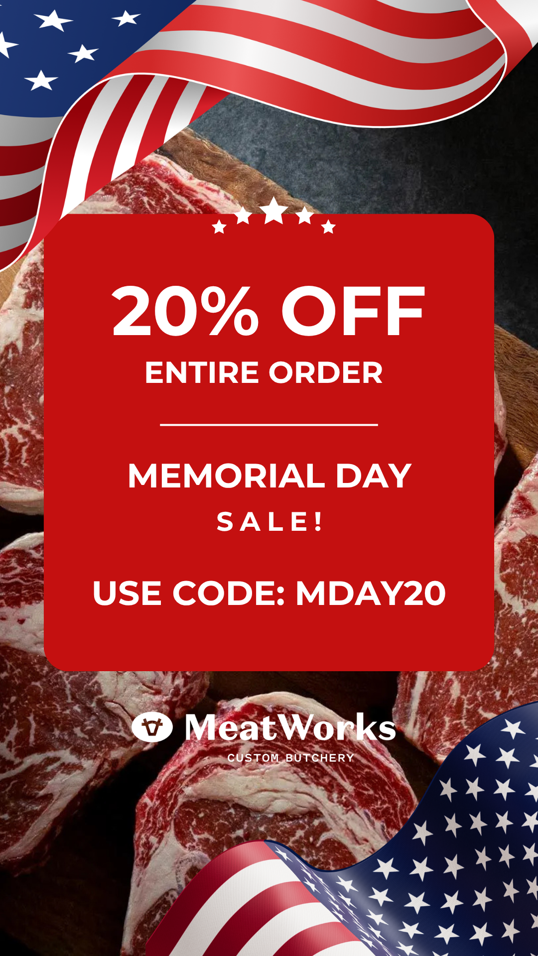 Meatworks Facebook ad: Save 20% - Use MDAY20 & Enjoy The Best Steaks You've Ever…