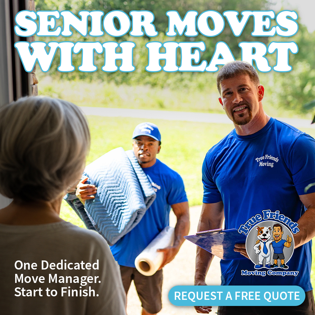 True Friends Moving Company Facebook ad: Senior Moves With Heart