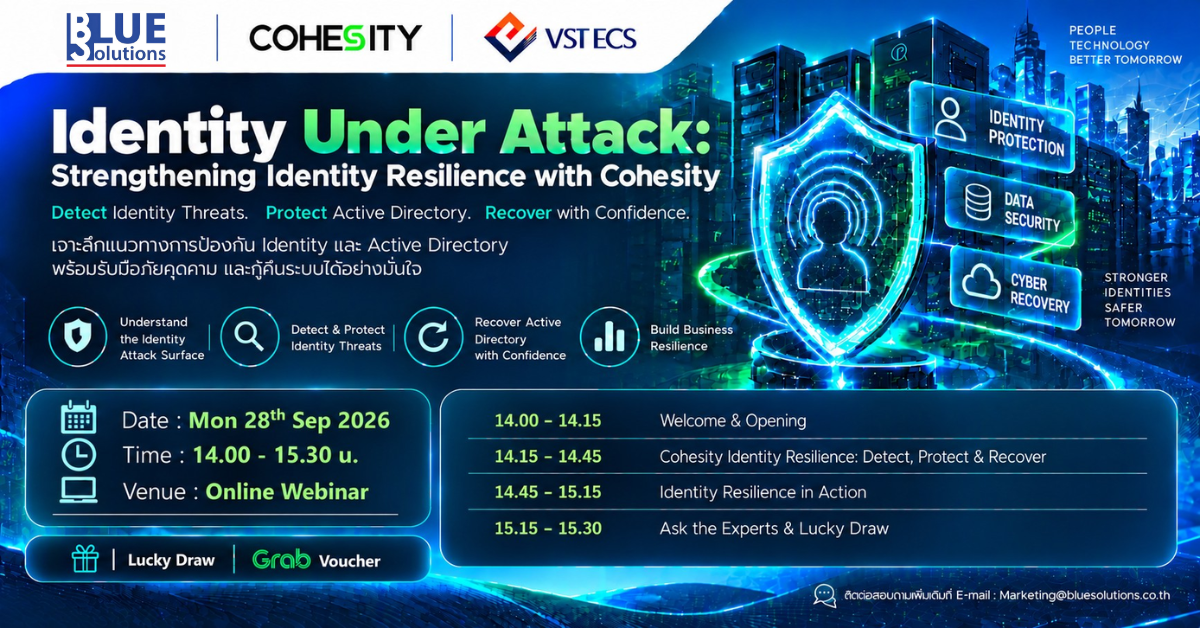TechTalk Thai ข่าว Enterprise I.T. ภาษาไทย Facebook ad: Cohesity x Blue Solutions Webinar: Identity Under Attack…