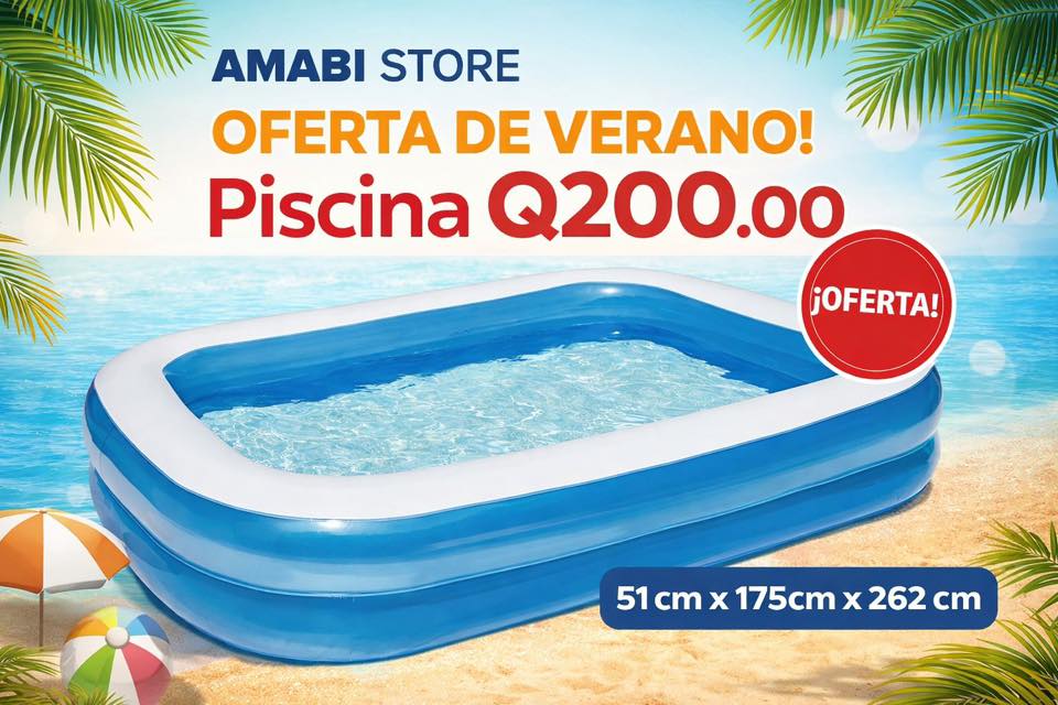AMABI STORE GT Facebook ad: ¿Y tú ya tienes tu piscina para este…