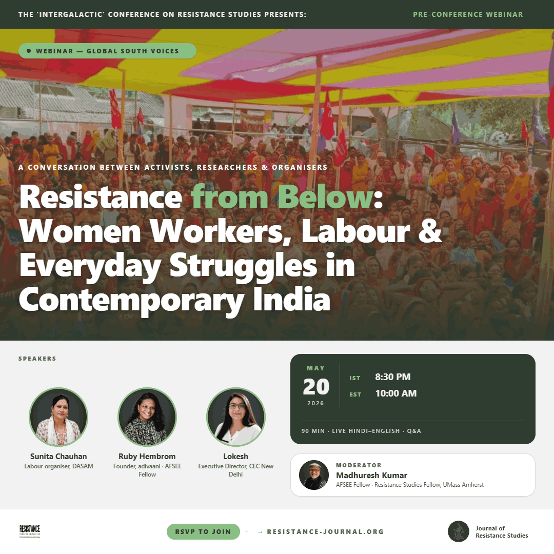 UMass Amherst Resistance Studies Initiative Facebook ad: Webinar: Labour and Resistance in Contemporary India