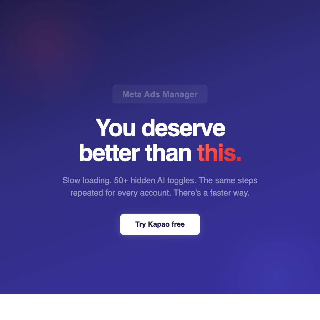 kapao Facebook ad: Stop struggling with Meta Ads