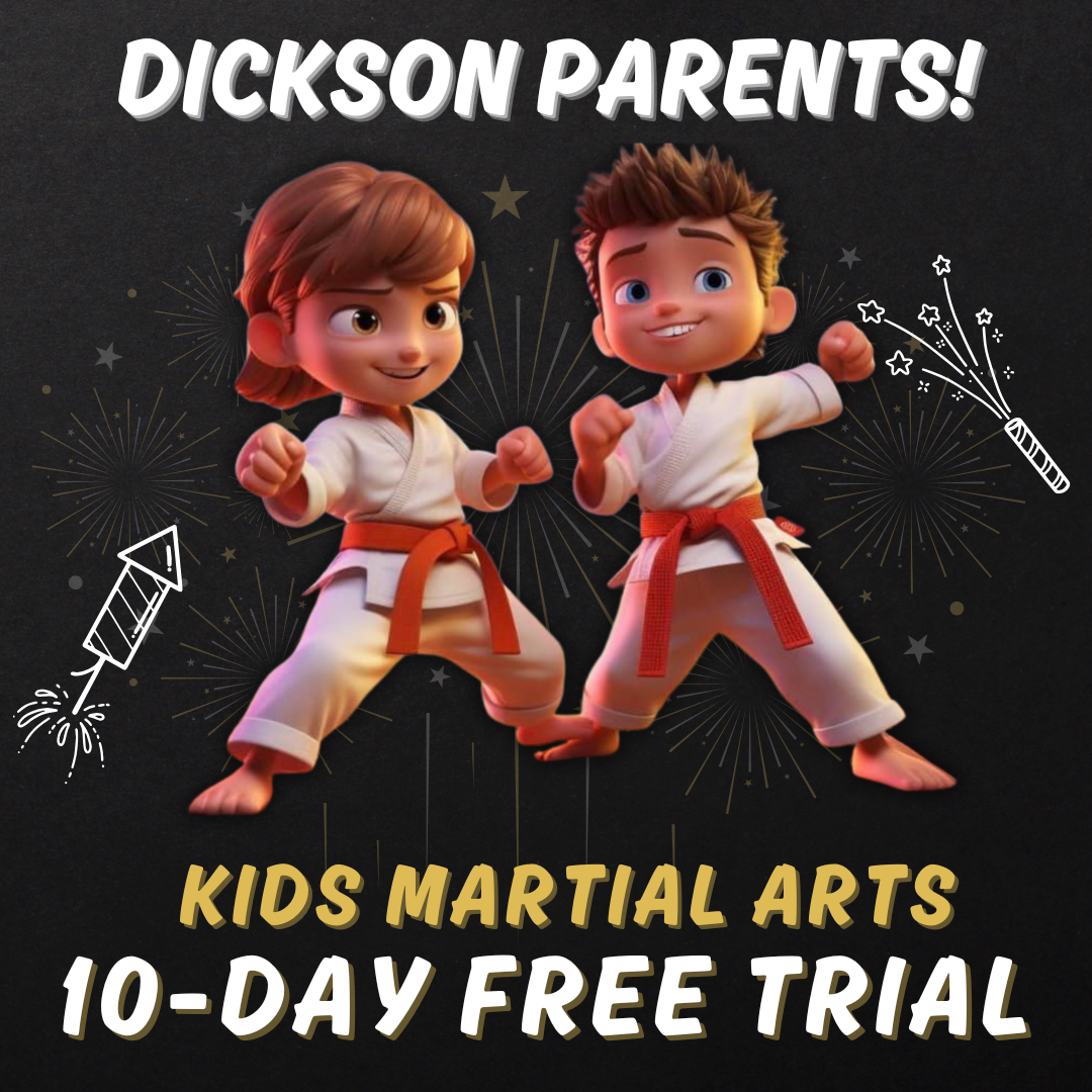 Dickson Taekwondo Facebook ad: Dickson's Premier Martial Arts School-10 Days Free