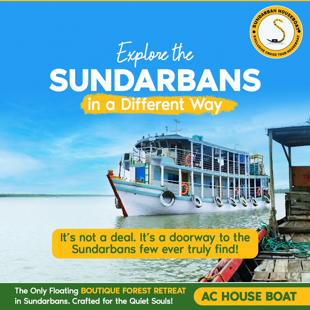 Sundarban Houseboat Facebook ad: Sundarbans- No Crowds, No Noise, Just You & Nature!