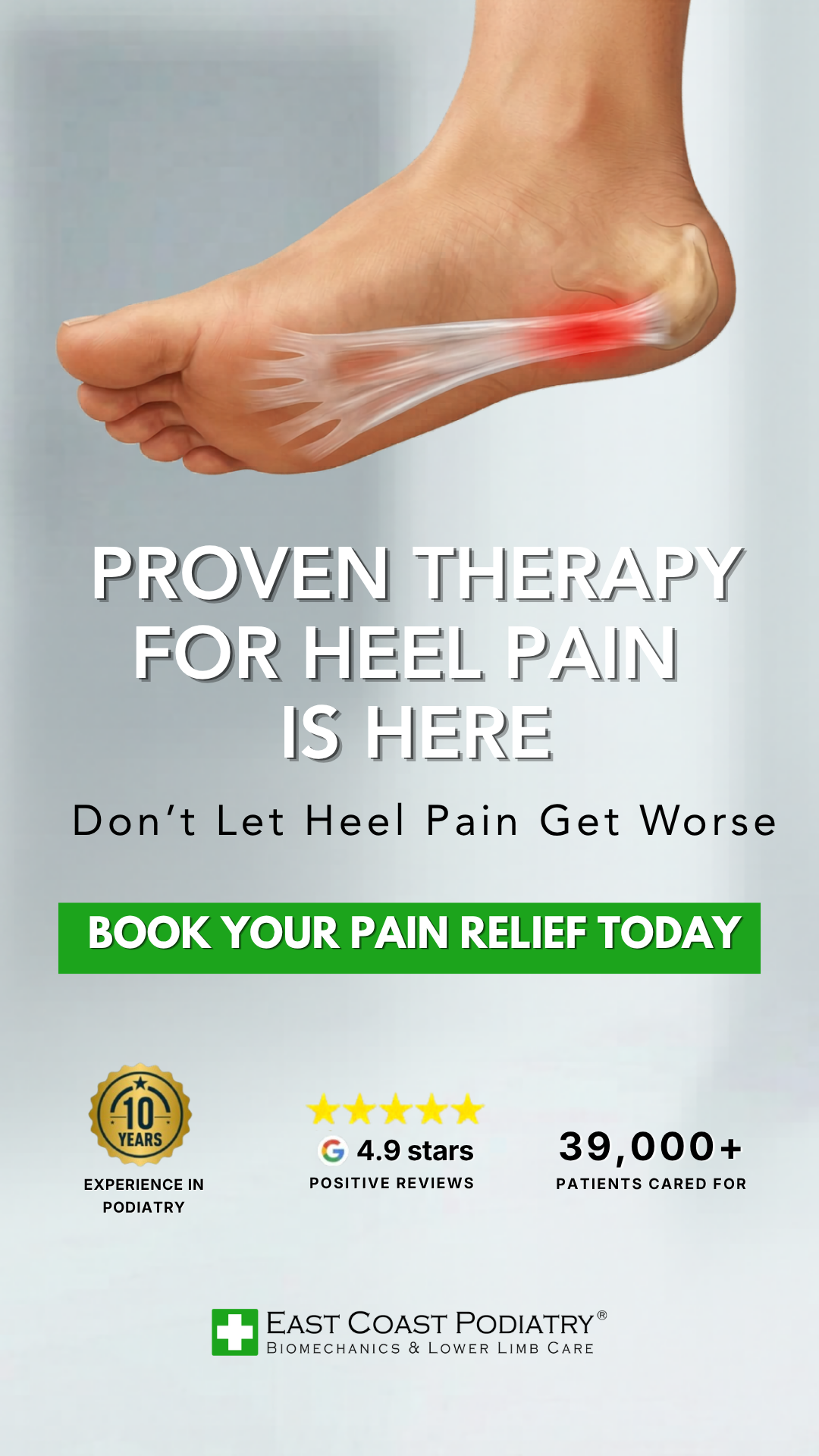 East Coast Podiatry Facebook ad: Don't Wait for Heel Pain to Become a Bigger Problem