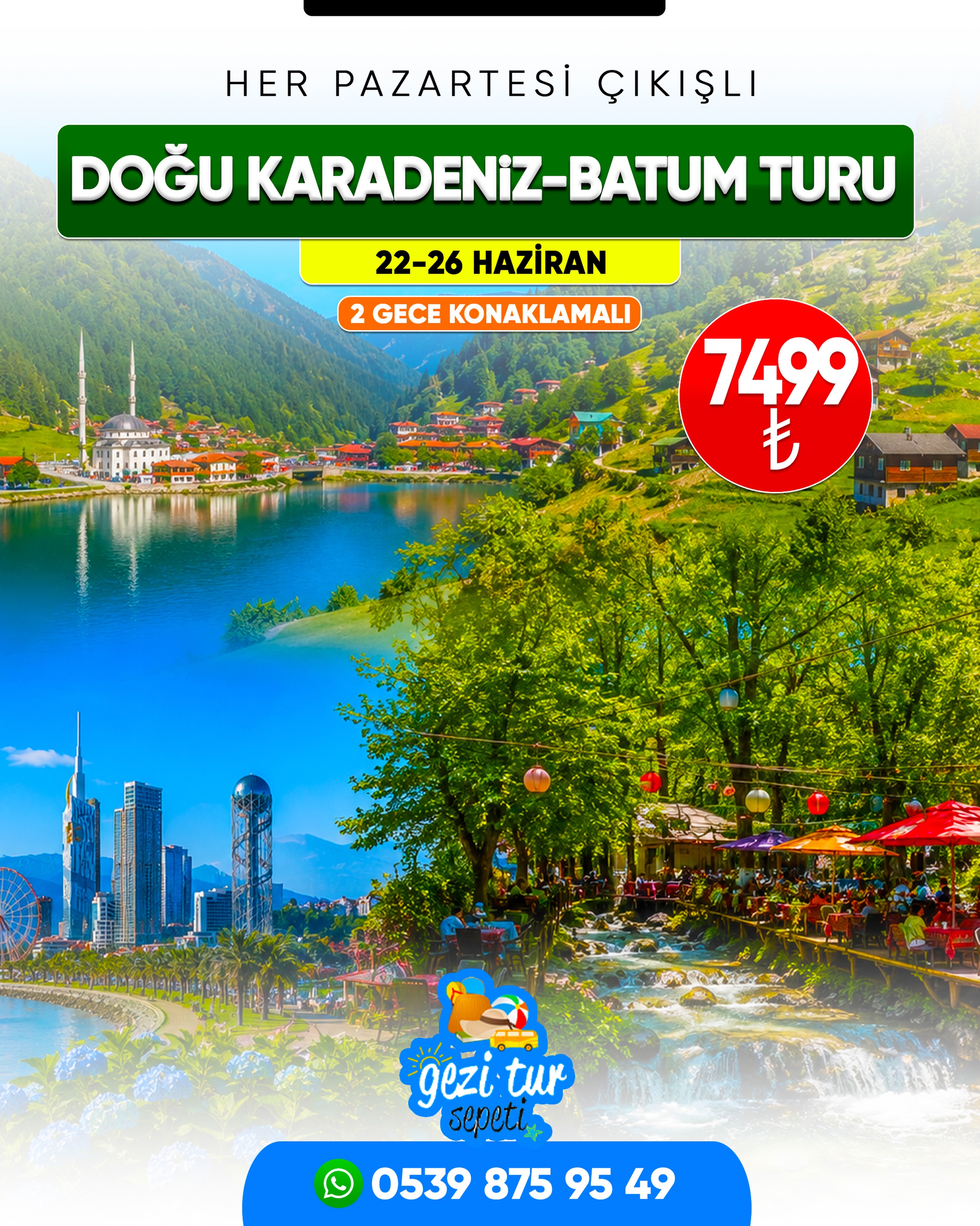 Gaziantep Gezi Tur Sepeti Facebook ad: Doğu Karadeniz Batum Turu 7499 TL