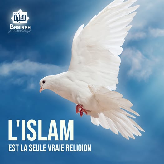 Basirah - French Facebook ad: L'Islam est la seule vraie religion qui nous…