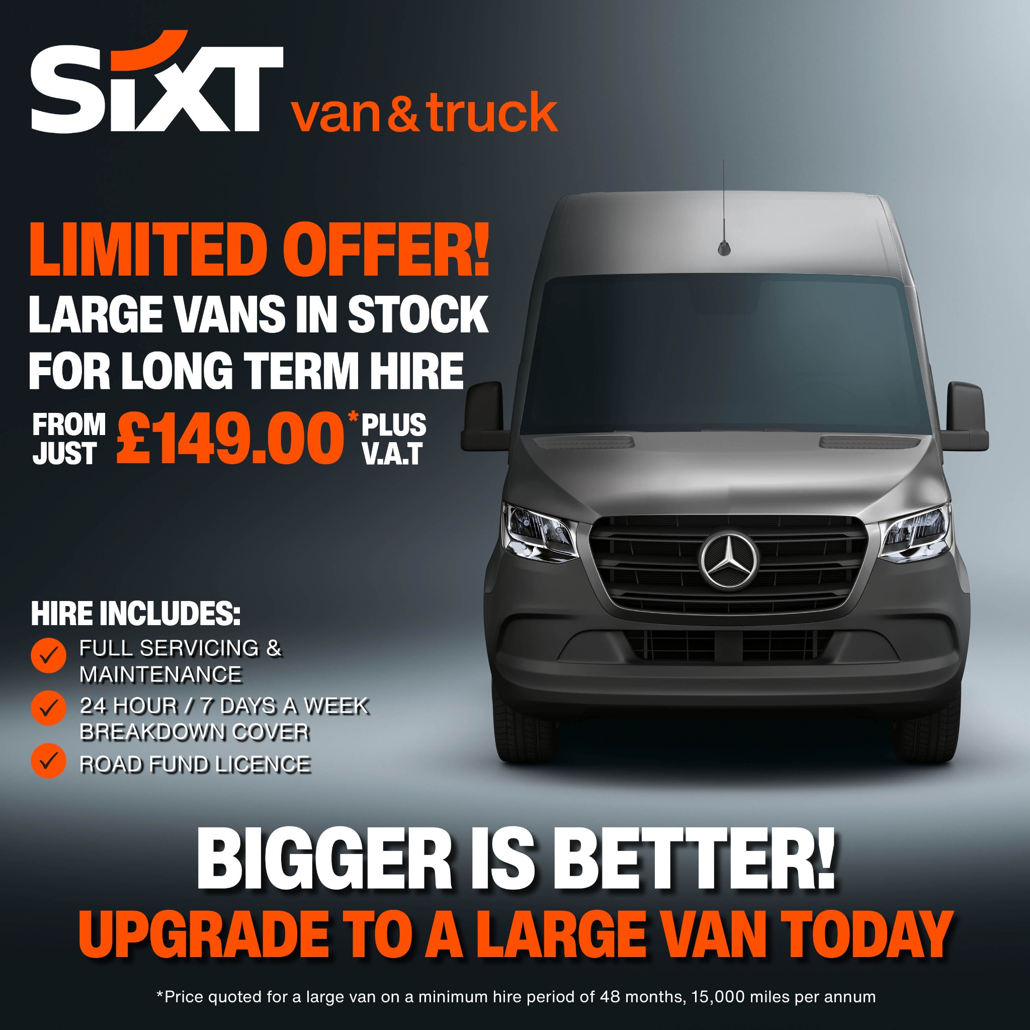 SIXT van & truck UK Facebook ad: Bigger IS Better with our Large Vans on Long Term Hire…
